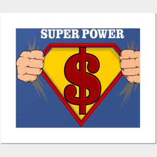 Super Power Dollar Posters and Art